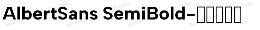 AlbertSans SemiBold字体转换